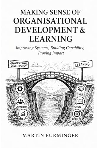 The Six Disciplines of Breakthrough Learning: How to Turn Training